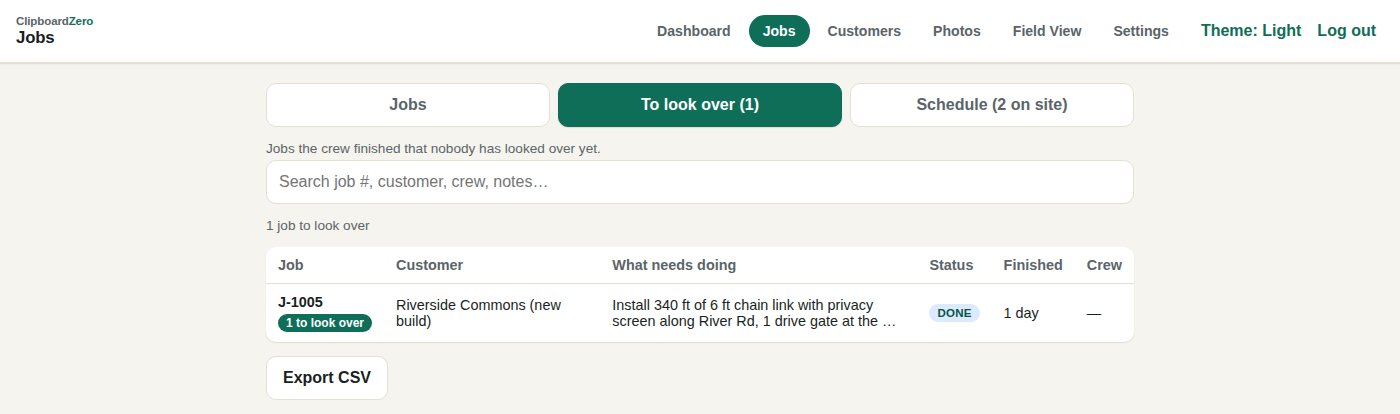 The Jobs page on the To look over tab: the job number, the customer, what needs doing, when it was finished and the crew.