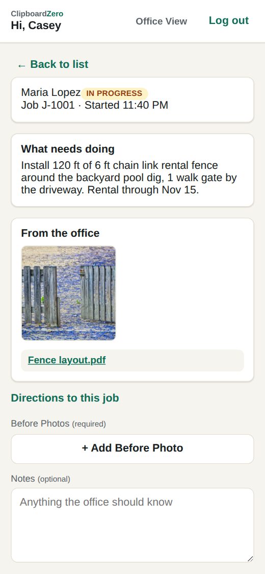 The crew's phone: the job, what needs doing, and From the office with a fence photo and Fence layout.pdf.