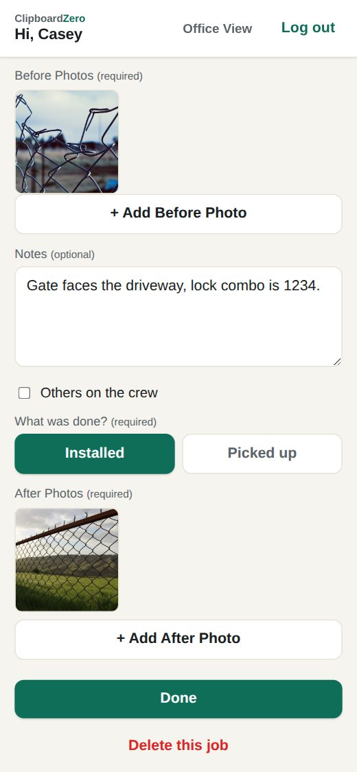 A job on the crew's phone: a before photo, a note, Installed, an after photo and Done.