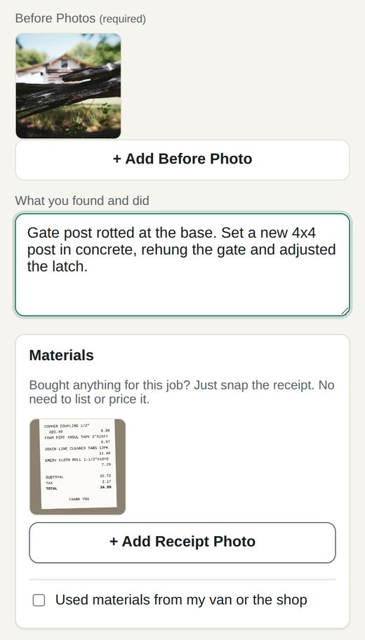 A ticket in progress: a before photo, notes typed in What you found and did, and a receipt photo under Materials.